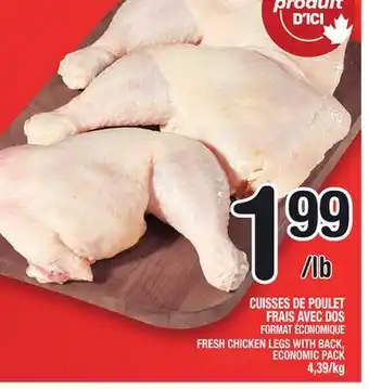 Marche Ami CUISSES DE POULET FRAIS AVEC DOS | FRESH CHICKEN LEGS WITH BACK offer