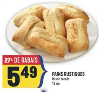 Marché Adonis PAINS RUSTIQUES | Rustic breads offer