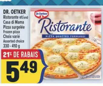 Marché Adonis DR. OETKER Ristorante et/and Casa di Mama Pizza surgelée | Frozen pizza offer