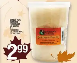 Marche Ami BARBE À PAPA À L'ÉRABLE FLORIMEAULT LES SUCRES | FLORIMEAULT LES SUCRES MAPLE COTTON CANDY offer