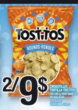 Marche Ami CROUSTILLES TORTILLA TOSTITOS | TOSTITOS TORTILLA CHIPS offer