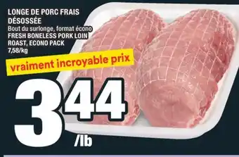 Super C LONGE DE PORC FRAIS DÉSOSSÉE | FRESH BONELESS PORK LOIN ROAST offer