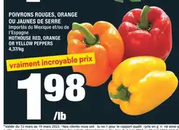 Super C POIVRONS ROUGES, ORANGE OU JAUNES DE SERRE | HOTHOUSE RED, ORANGE OR YELLOW PEPPERS offer