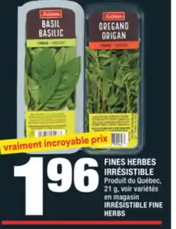 Super C FINES HERBES IRRÉSISTIBLE | IRRÉSISTIBLE FINE HERBS offer