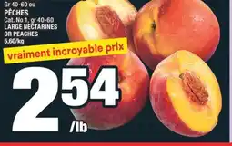 Super C NECTARINES GROS FRUITS ou PÊCHES | LARGE NECTARINES OR PEACHES offer