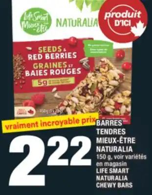 Super C BARRES TENDRES MIEUX-ÊTRE NATURALIA | LIFE SMART NATURALIA CHEWY BARS offer