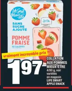 Super C COLLATION AUX POMMES MIEUX-ÊTRE | LIFE SMART APPLE SNACK offer