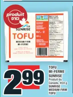 Super C TOFU MI-FERME SUNRISE | SUNRISE MEDIUM FIRM TOFU offer