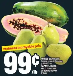 Super C POIRES BARTLETT | PAPAYE JUMBO BARTLETT PEARS OR JUMBO PAPAYA offer