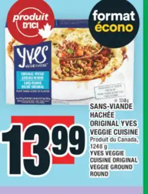 Super C SANS-VIANDE HACHÉE ORIGINAL YVES VEGGIE CUISINE | YVES VEGGIE CUISINE ORIGINAL VEGGIE GROUND ROUND offer