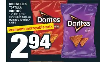 Super C CROUSTILLES TORTILLA DORITOS | DORITOS TORTILLA CHIPS offer