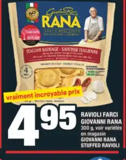 Super C RAVIOLI FARCI GIOVANNI RANA | GIOVANNI RANA STUFFED RAVIOLI offer