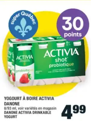 Super C YOGOURT À BOIRE ACTIVIA DANONE | DANONE ACTIVIA DRINKABLE YOGURT offer