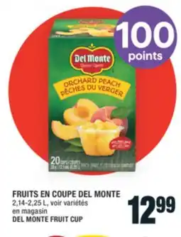 Super C FRUITS EN COUPE DEL MONTE | DEL MONTE FRUIT CUP offer