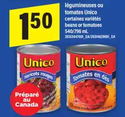 Maxi LÉGUMINEUSES OU TOMATES UNICO | BEANS OR TOMATOES, 540/796 ML offer