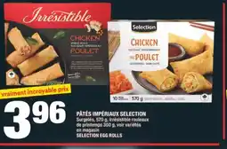 Super C PÂTÉS IMPÉRIAUX SELECTION | SELECTION EGG ROLLS offer