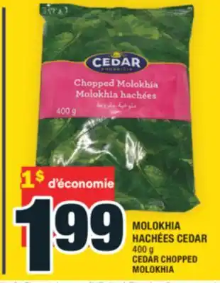 Super C MOLOKHIA HACHÉES CEDAR | CEDAR CHOPPED MOLOKHIA offer