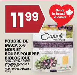 Rachelle-Bery Grocery ORGANIC TRADITIONS ORGANIC MACA X-6 BLACK AND RED-PURPLE POWDER offer