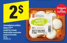 Maxi CHAMPIGNONS ENTIERS BLANCS PC | WHOLE WHITE MUSHROOMS, 227 g offer