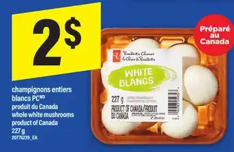 Maxi CHAMPIGNONS ENTIERS BLANCS PC | WHOLE WHITE MUSHROOMS, 227 g offer