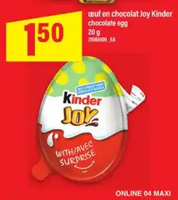 Maxi CHOCOLAT JOY KINDER | CHOCOLATE EGG, 20 G offer