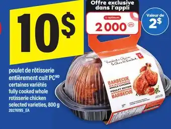 Maxi POULET DE RÔTISSERIE ENTIÈREMENT CUIT PC | FULLY COOKED WHOLE ROTISSERIE CHICKEN, 800 G offer