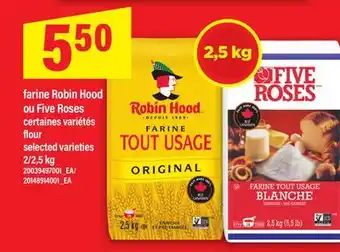 Maxi FARINE ROBIN HOOD OU FIVE ROSES | FLOUR, 2/2,5 kg offer