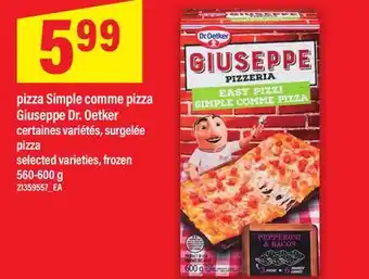 Maxi PIZZA SIMPLE COMME PIZZA GIUSEPPE DR. OETKER | PIZZA, 560-600 G offer