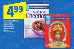 Maxi CÉRÉALES FORMAT FAMILIAL GENERAL MILLS | FAMILY SIZE CEREAL, 475-778 g offer