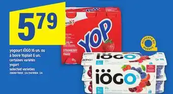 Maxi YOGOURT IÖGO 16 UN. OU À BOIRE YOPLAIT 6 UN. | YOGURT offer