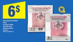 Maxi CHARCUTERIES TRANCHÉES FORTIN | SLICED DELI MEAT, CHARCUTERIES TRANCHÉES FORTIN | SLICED DELI MEAT offer