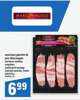 Maxi SAUCISSES GÉANTES DE PORC MARCANGELO | JUMBO PORK SAUSAGE, 500/675 G offer