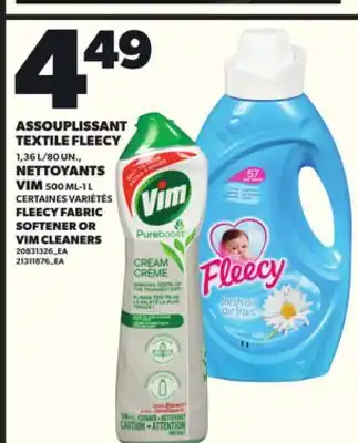 Provigo ASSOUPLISSANT TEXTILE FLEECY, 1,36 L/80 UN., NETTOYANTS VIM, 500 ML-1 L offer