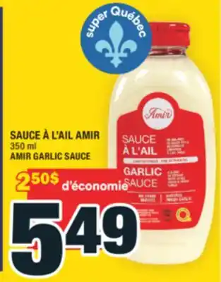 Super C SAUCE À L'AIL AMIR | AMIR GARLIC SAUCE offer