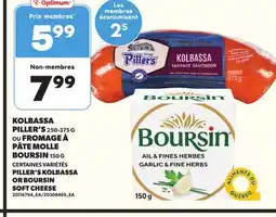 Provigo KOLBASSA PILLER'S, 250-375 G OU FROMAGE À PÂTE MOLLE BOURSIN, 150 G offer