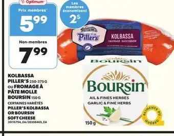 Provigo KOLBASSA PILLER'S, 250-375 G OU FROMAGE À PÂTE MOLLE BOURSIN, 150 G offer