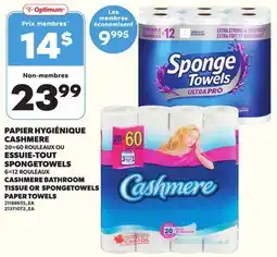 Provigo PAPIER HYGIÉNIQUE CASHMERE, 20=60 ROULEAUX OU ESSUIE-TOUT SPONGETOWELS, 6=12 ROULEAUX offer