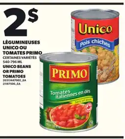 Provigo LÉGUMINEUSES UNICO OU TOMATES PRIMO, 540-796 ML offer