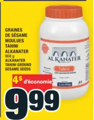 Super C GRAINES DE SÉSAME MOULUES TAHINI ALKANATER | ALKANATER TAHINI GROUND SESAME SEEDS offer