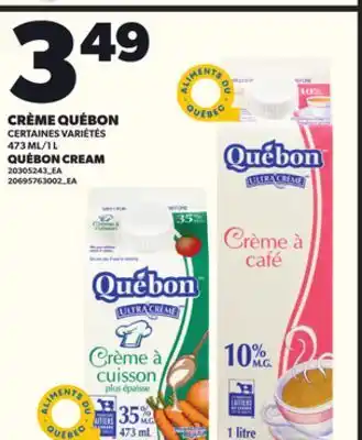 Provigo CRÈME QUÉBON, 473 ML/1 L offer