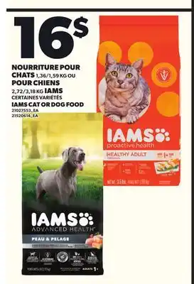 Provigo NOURRITURE POUR CHATS 1,36/1,59 KG OU POUR CHIENS 2,72/3,18 KG IAMS offer