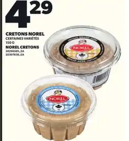 Provigo CRETONS NOREL, 150 G offer