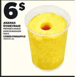 Provigo ANANAS ÉVIDÉ FRAIS, 600 G offer