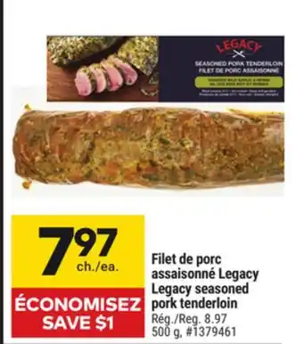 Giant Tiger Legacy seasoned pork tenderloin offer