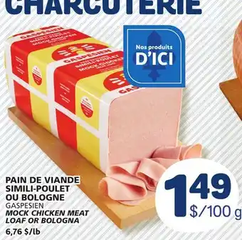 Marché Bonichoix PAIN DE VIANDE SIMILI-POULET OU BOLOGNE GASPESIEN offer