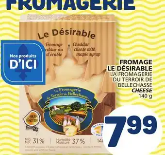 Marché Bonichoix LE DÉSIRABLE LA FROMAGERIE DU TERROIR DE BELLECHASSE CHEESE offer