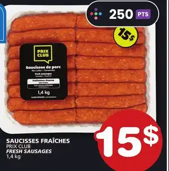 Marches Tradition PRIX CLUB FRESH SAUSAGES offer