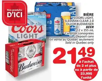 Marches Tradition COORS LIGHT, SLEEMAN CLEAR 2.0 OR BUDWEISER BEER offer