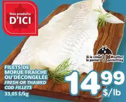 Marches Tradition FRESH OR THAWED COD FILLETS offer