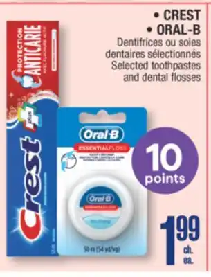 Jean Coutu CREST, ORAL-B Selected toothpastes and dental flosses offer